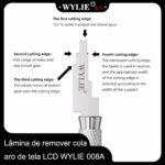 Lâmina de remover cola aro de tela LCD WYLIE 008A